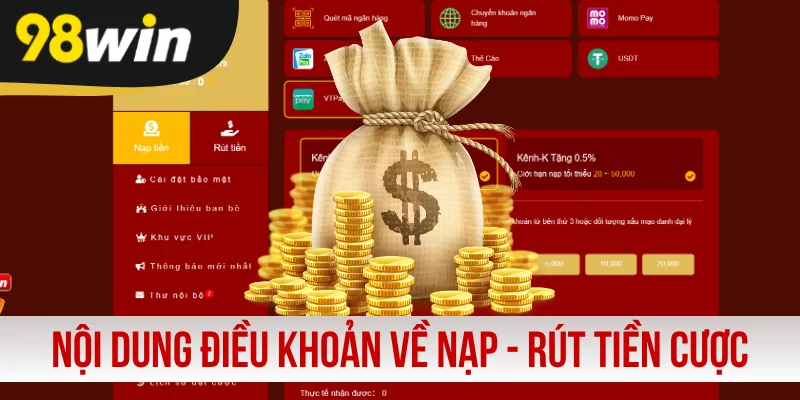 Nội dung điều khoản về nạp - rút tiền cược